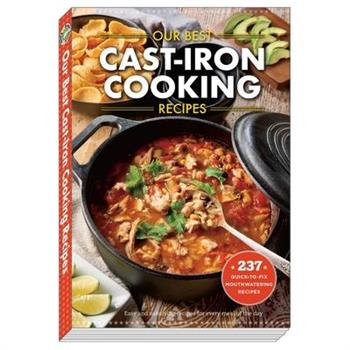 Our Best Cast Iron Cooking Recipes