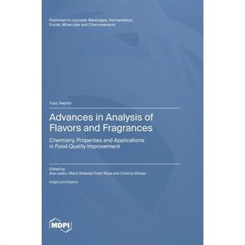 Advances in Analysis of Flavors and Fragrances