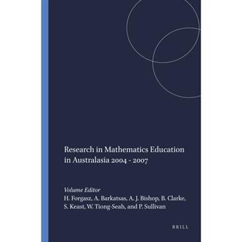 Research in Mathematics Education in Australasia 2004-2007