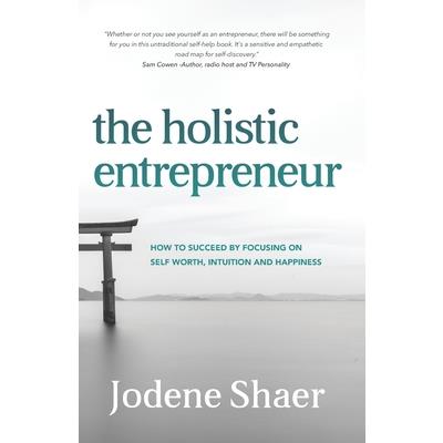 The Holistic Entrepreneur