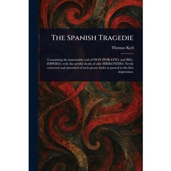 The Spanish Tragedie