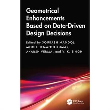 Geometrical Enhancements Based on Data-Driven Design Decisions