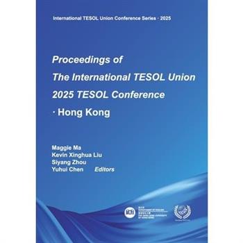 Proceedings of The International TESOL Union 2025 TESOL Conference