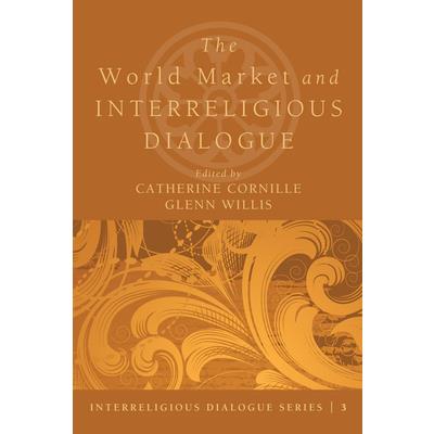 The World Market and Interreligious Dialogue