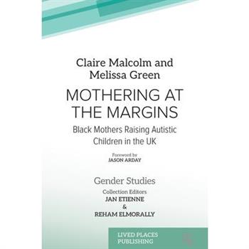 Mothering at the Margins
