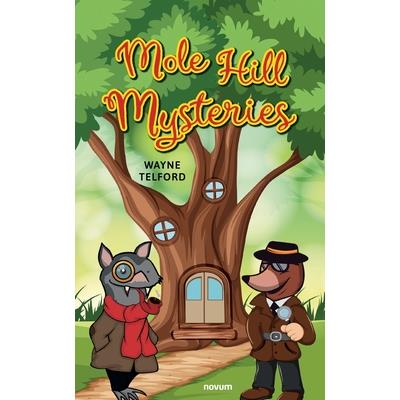 Mole Hill Mysteries