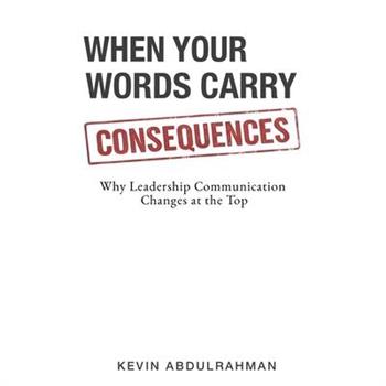 When Your Words Carry Consequences