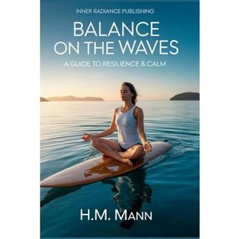 Balance on the Waves