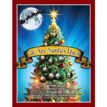 We Are Santa's Elves