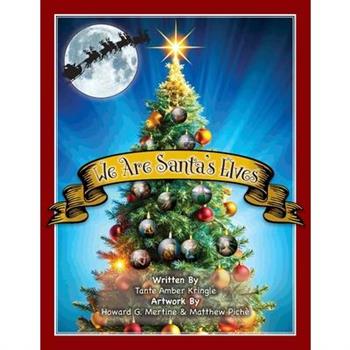 We Are Santa's Elves
