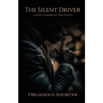 The Silent Driver