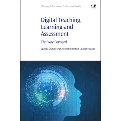 Digital Teaching, Learning and Assessment