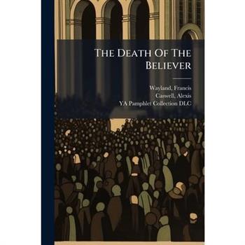 The Death Of The Believer