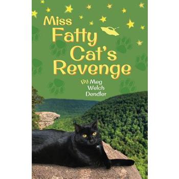 Miss Fatty Cat’s Revenge