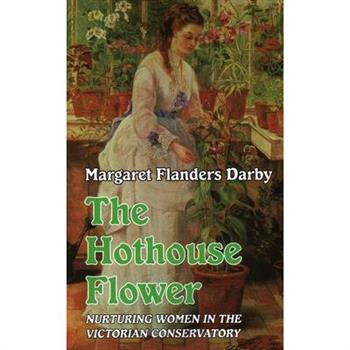 Hothouse Flower