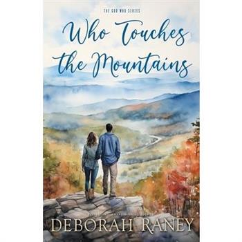 Who Touches the Mountains