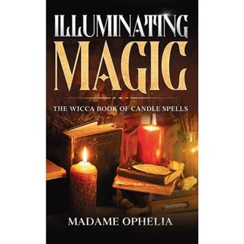 Illuminating Magic
