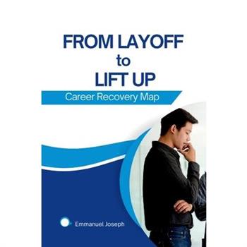 From Layoff to Lift Up