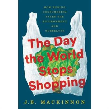 The Day the World Stops Shopping