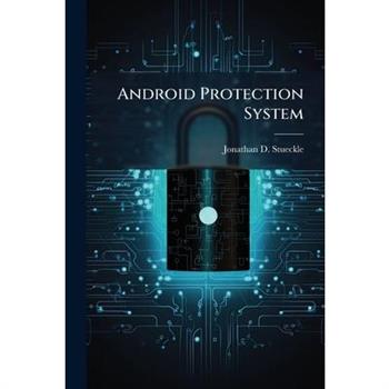 Android Protection System