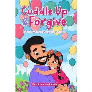 Cuddle Up & Forgive