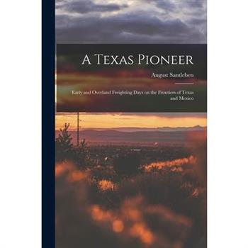 A Texas Pioneer
