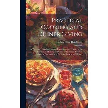 Practical Cooking and Dinner Giving