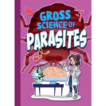 Gross Science of Parasites