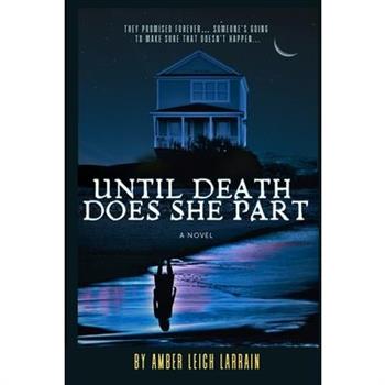 Until Death Does She Part