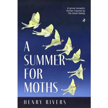 A Summer for Moths