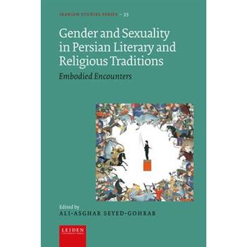 Gender and Sexuality in Persian Literary and Religious Traditions