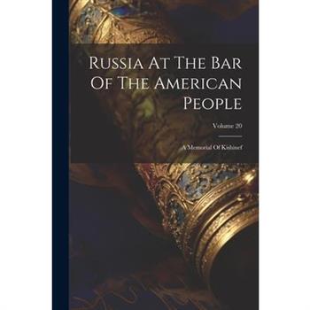 Russia At The Bar Of The American People