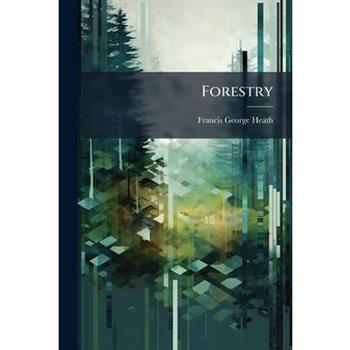 Forestry