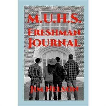 M.U.H.S. Freshman Journal