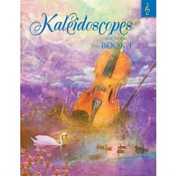 Kaleidoscopes for Violin Book 1