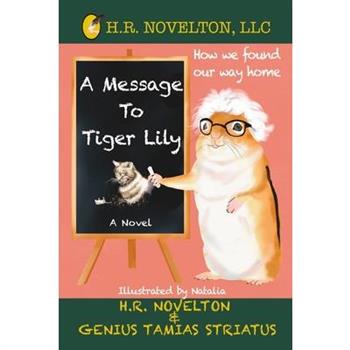 A Message To Tiger Lily