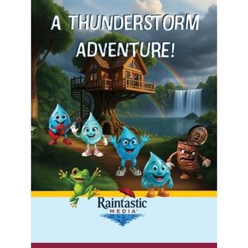 A Thunderstsorm Adventure