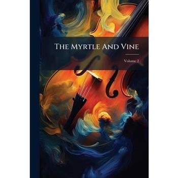 The Myrtle And Vine