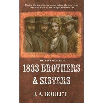 1833 Brothers & Sisters