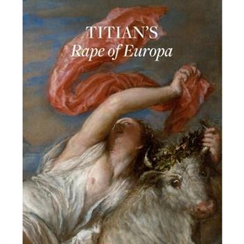 Titian’s Rape of Europa