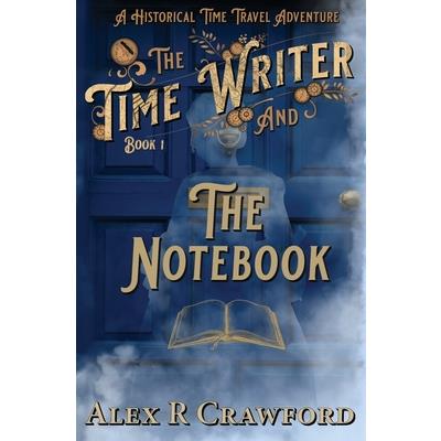 The Time Writer and The Notebook
