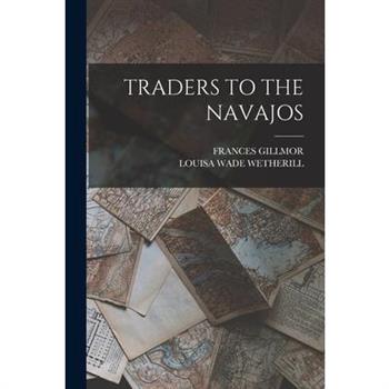 Traders to the Navajos