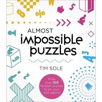 Almost Impossible Puzzles