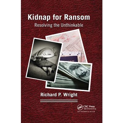 Kidnap for RansomResolving the Unthinkable