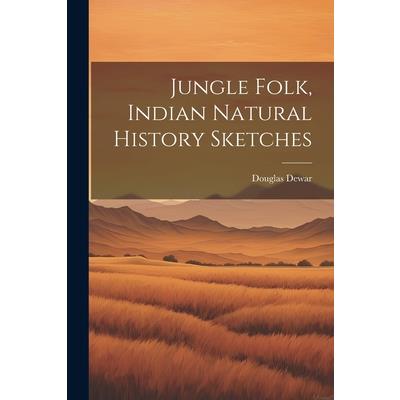 Jungle Folk, Indian Natural History Sketches