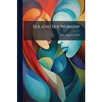 Sex and Sex Worship