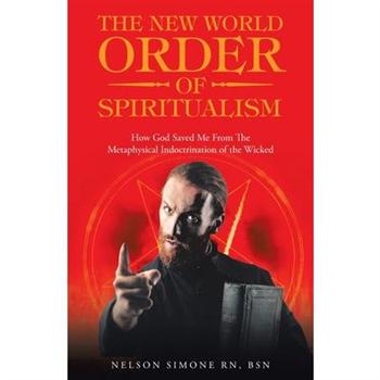 The New World Order of Spiritualism