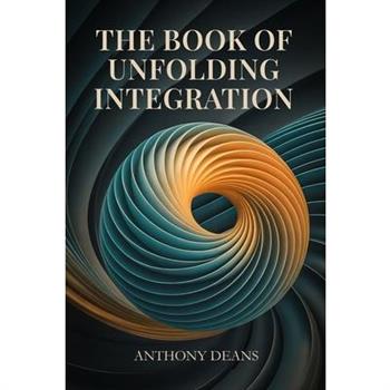The Book of Unfolding Integration