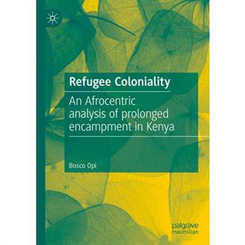 Refugee Coloniality