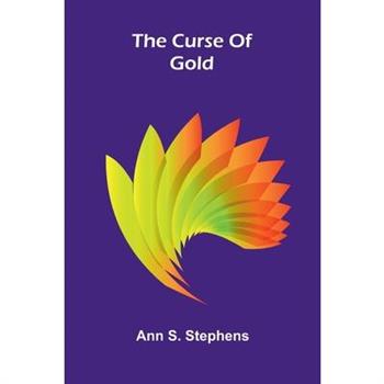 The Curse of gold